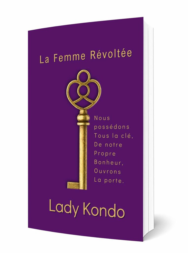 La Femme révoltée by Lady Kondo